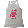 lake hair don't care Racerback Tank