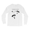 I Do Not Want To Go To School Long Sleeve Shirts