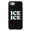 Ice Ice Baby iPhone 8