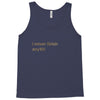 I Never Finish Anything Tank Top