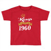 kings are born in 1960 Toddler T-shirt