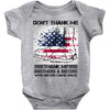 Veteran Don't Thank Me Thank My Brothers &amp; Sister Baby Bodysuit
