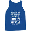 So... There's This Girl Who Kinda Stole My Heart Stepdad Tank Top