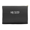 no sleep white Accessory Pouches