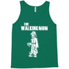 the walking mom Tank Top