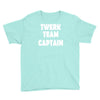 twerk team captain   funny Youth Tee