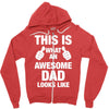 this is what an awesome dad looks like Zipper Hoodie
