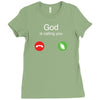 God is calling you Ladies Fitted T-Shirt