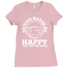 driving makes me happy younot so much Ladies Fitted T-Shirt