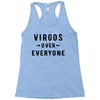 Virgos Over Everyone Racerback Tank