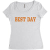 best day Women's Triblend Scoop T-shirt
