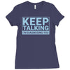 keep talking i m diagnosing you Ladies Fitted T-Shirt
