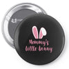 Mommy's Little Bunny Easter Themed Pin-back button