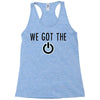we got the power 4 Racerback Tank