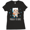 puncha yo buns Ladies Fitted T-Shirt