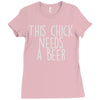 this chick needs a beer Ladies Fitted T-Shirt