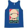 mope around Tank Top