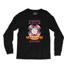 i have a crazy nana Long Sleeve Shirts
