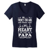 So... There's This Girl Who Kinda Stole My Heart Papa Women's V-Neck T-Shirt
