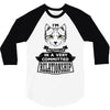 I Am Cat Actually In A Very Commited Relationship 3/4 Sleeve Shirt