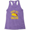 body by tacos funny Racerback Tank