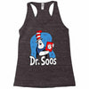 dr. soos Racerback Tank