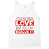 you cant buy love but you can rescue it Tank Top