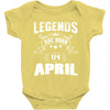 Legends Are Born In April Baby Onesie