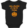 halloween is so my thing Baby Bodysuit