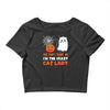 i'm the crazy cat lady Crop Top