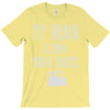 my brain is 90% movie quotes T-Shirt