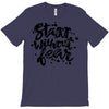 start without fear T-Shirt