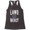 lawd have mercy Racerback Tank