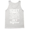 This Girl Is Taken By A Super Sexy July Boyfriend Tank Top
