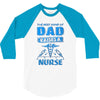 proud dad nurse 3/4 Sleeve Shirt