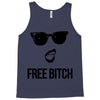 free bitch Tank Top