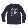 sleigh all day 2 Long Sleeve Shirts