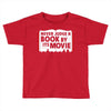 never judge a book by its movie Toddler T-shirt