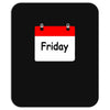 title of day of the week friday day of the week Mousepad
