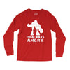 I'm Alway Angry Long Sleeve Shirts