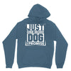 Just One More Dog I Promise Hoodie