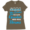 Saba Was Created because Grankids Need Real Heroes Ladies Fitted T-Shirt