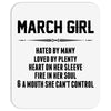 March Girl Hated By Many Mousepad