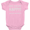 make someone happy Baby Onesie