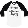 fearless is the new pretty 3/4 Sleeve Shirt