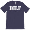 dilf T-Shirt