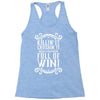 killing it crushing it and full of win Racerback Tank