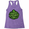 happy st. patrick's day Racerback Tank