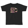 life is better with boxers Toddler T-shirt