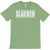 slacker T-Shirt